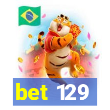 bet 129